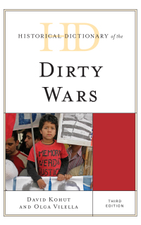Imagen de portada: Historical Dictionary of the Dirty Wars 3rd edition 9781442276413