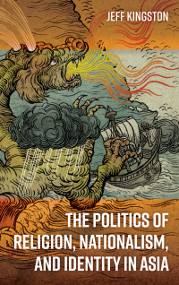 Imagen de portada: The Politics of Religion, Nationalism, and Identity in Asia 9781442276864