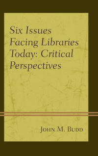 Imagen de portada: Six Issues Facing Libraries Today 9781442277373