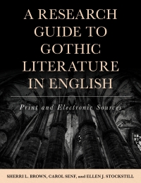 Titelbild: A Research Guide to Gothic Literature in English 9781442277472