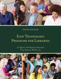 Omslagafbeelding: Easy Technology Programs for Libraries 9781442277496