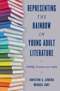 Titelbild: Representing the Rainbow in Young Adult Literature 9781442278066