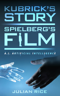 Cover image: Kubrick's Story, Spielberg's Film 9781442278189