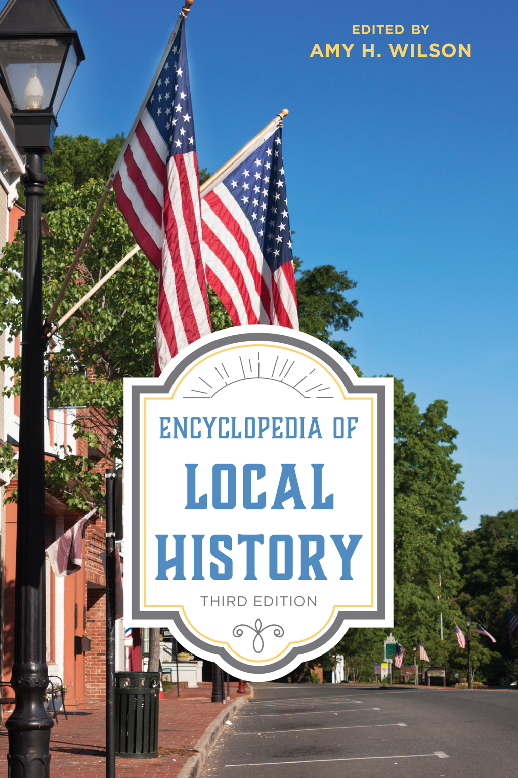 Encyclopedia of Local History 3rd Edition