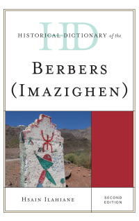 Imagen de portada: Historical Dictionary of the Berbers (Imazighen) 2nd edition 9781442281813