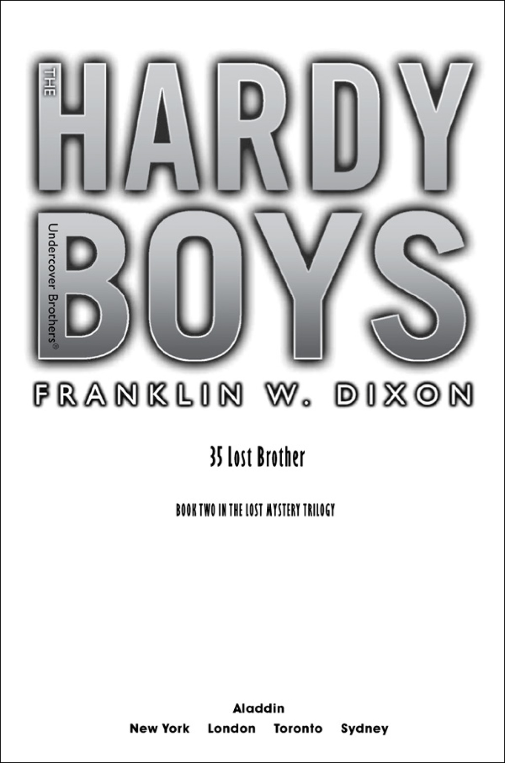 Lost Brother Book Two in the Lost Mystery Trilogy