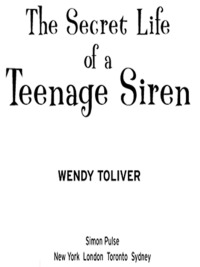 Cover image: Secret Life of a Teenage Siren 9781416950653