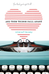 Cover image: And Then Things Fall Apart 9781442413238