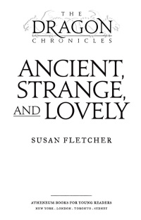 Cover image: Ancient, Strange, and Lovely 9781416957874