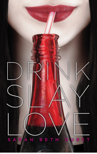 Cover image: Drink, Slay, Love 9781442423749
