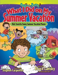 Cover image: What I Did on My Summer Vacation 9781442427709