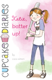 Cover image: The Cupcake Diaries: Katie, Batter Up! 9781442446113