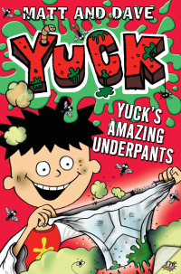 Cover image: Yuck's Amazing Underpants 9781442451223