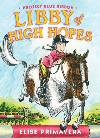 Cover image: Libby of High Hopes, Project Blue Ribbon 9781416955450