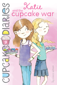 Cover image: Katie and the Cupcake War 9781442453739