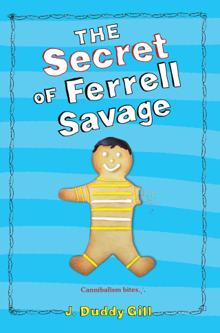 Cover image: The Secret of Ferrell Savage 9781442460188
