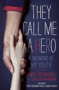 Cover image: They Call Me a Hero 9781442462359