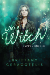Cover image: Life's a Witch 9781442466562