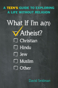 Cover image: What If I'm an Atheist? 9781582704067