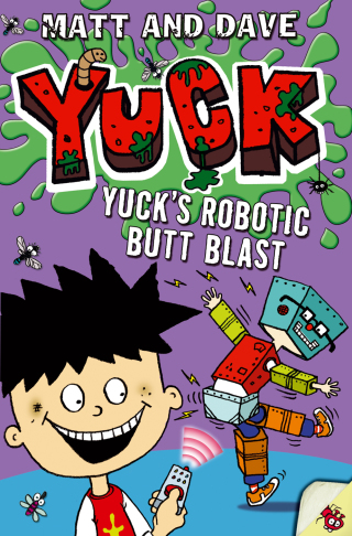 Cover image: Yuck's Robotic Butt Blast 9781442483095