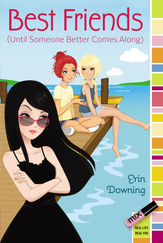Cover image: Best Friends (Until Someone Better Comes Along) 9781442485198