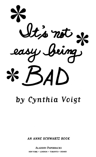 Cover image: It's Not Easy Being Bad 9780689851155