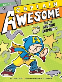 Cover image: Captain Awesome and the Missing Elephants 9781442489943