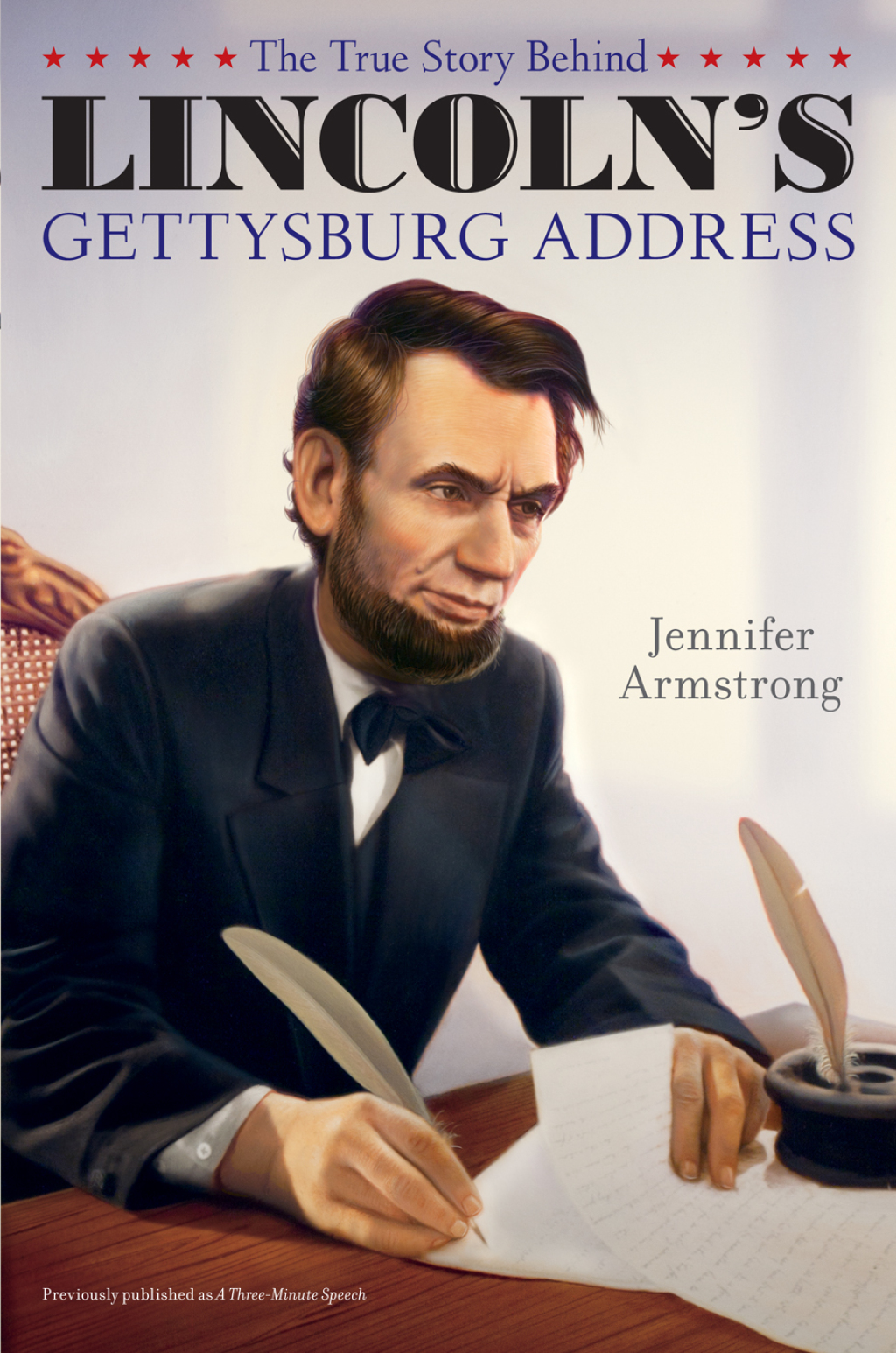 The True Story Behind Lincolns Gettysburg Address eBook