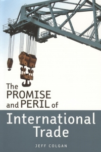 Cover image: The Promise and Peril of International Trade 1st edition 9781551116808