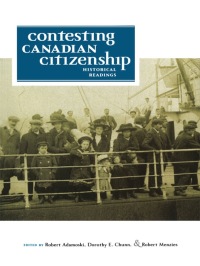 Cover image: Contesting Canadian Citizenship 1st edition 9781551113869