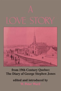 Cover image: A Love Story from Nineteenth Century Quebec 1st edition 9780921149637