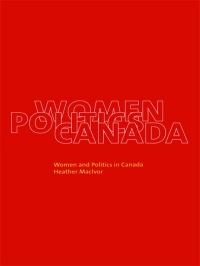 Imagen de portada: Women and Politics in Canada 1st edition 9781551110363