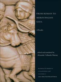 Cover image: From Roman to Merovingian Gaul 1st edition 9781551111025