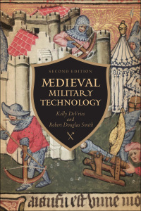 Cover image: Medieval Military Technology 2nd edition 9781442604971