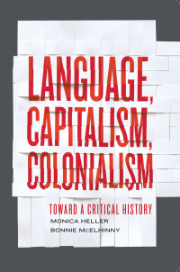 Cover image: Language, Capitalism, Colonialism 1st edition 9781442606203