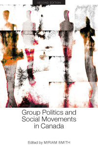 Omslagafbeelding: Group Politics and Social Movements in Canada 2nd edition 9781442606951