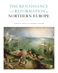 Cover image: The Renaissance and Reformation in Northern Europe 1st edition 9781442607149