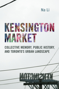 Cover image: Kensington Market 1st edition 9781442616219