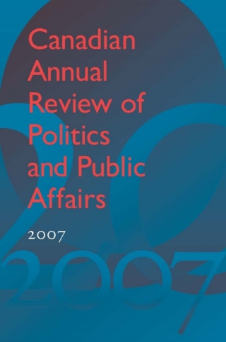 Cover image: Canadian Annual Review of Politics and Public Affairs 2007 1st edition 9781442648555