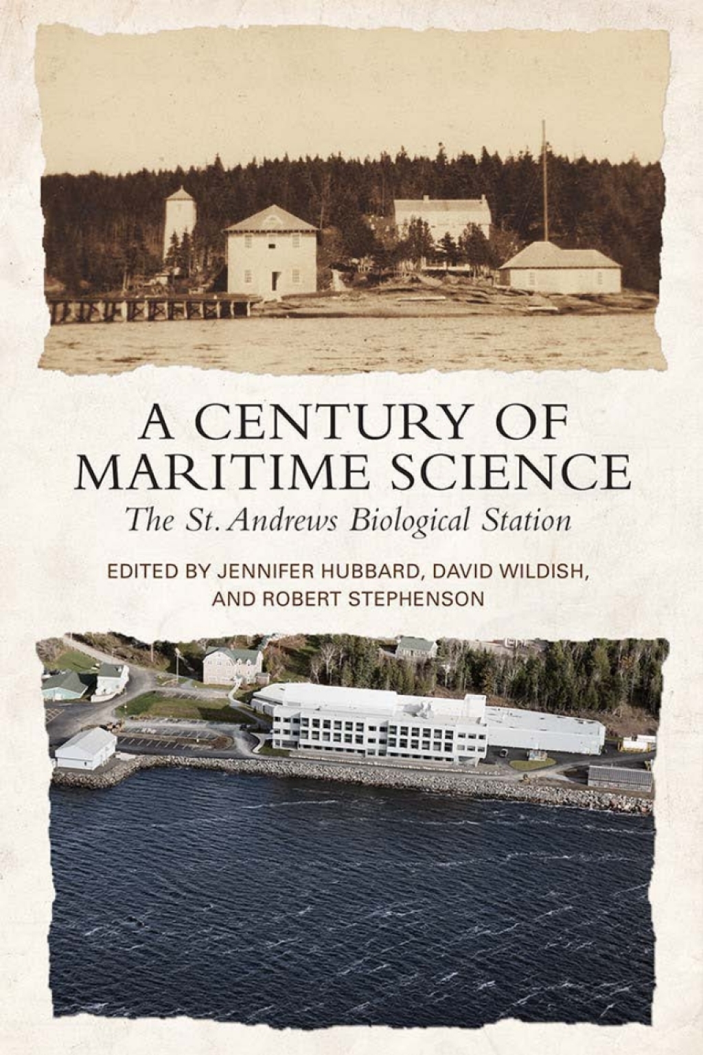 A Century of Maritime Science The St. Andrews Biological Station 1st Edition