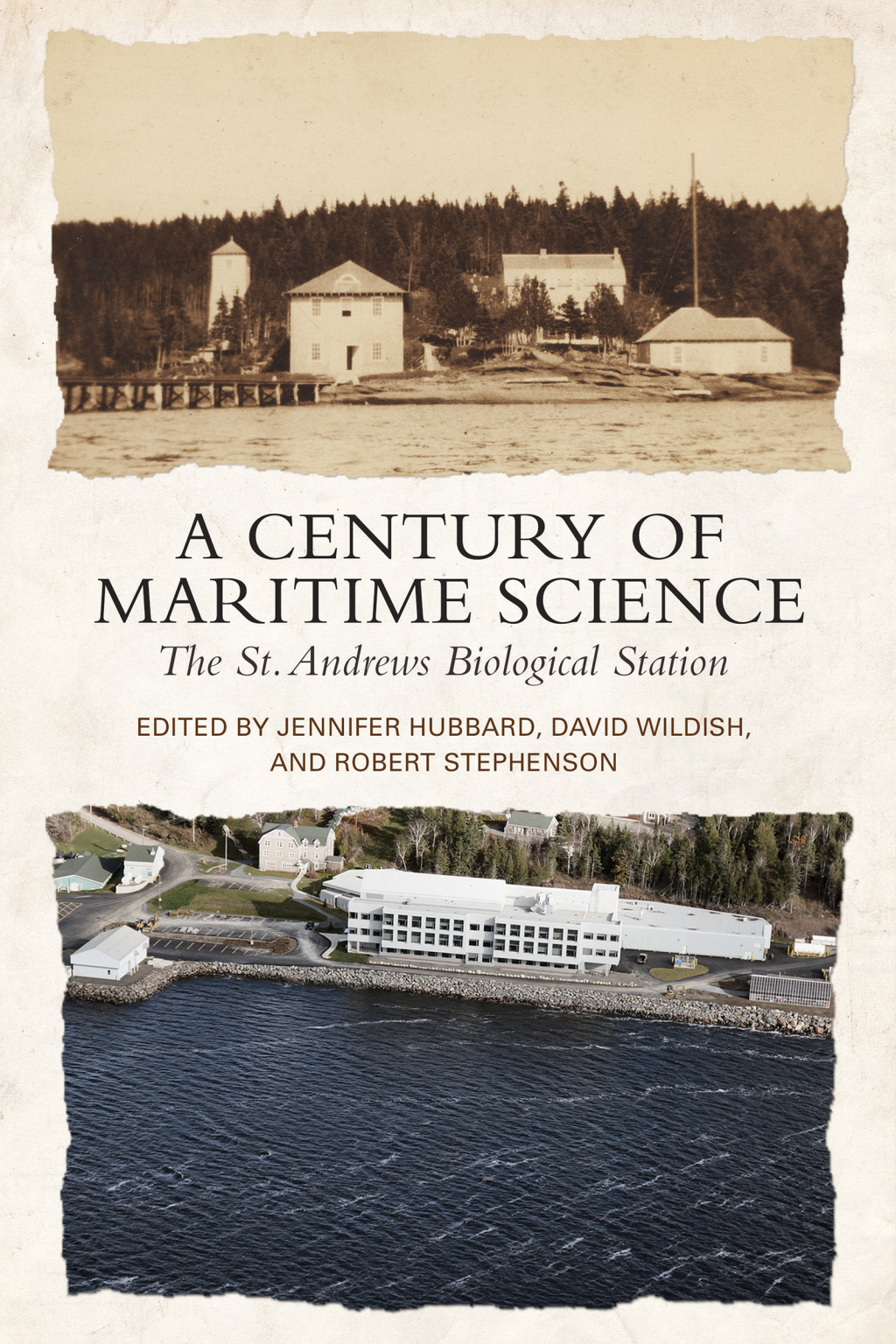A Century of Maritime Science The St. Andrews Biological Station 1st Edition