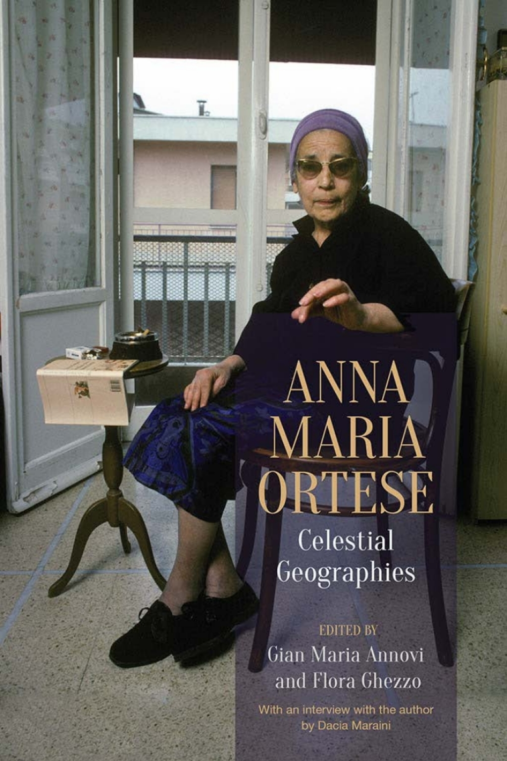 Anna Maria Ortese Celestial Geographies 1st Edition