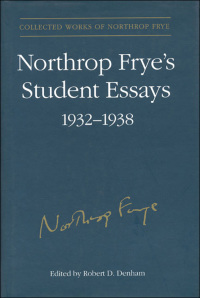 Cover image: Northrop Frye's Student Essays, 1932-1938 1st edition 9781442626867