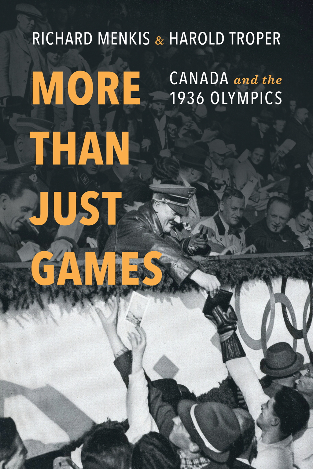 More than Just Games Canada and the 1936 Olympics 1st Edition