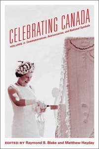 Cover image: Celebrating Canada 1st edition 9781442627147