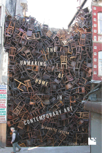 Cover image: The Unmaking of Home in Contemporary Art 1st edition 9781442649828