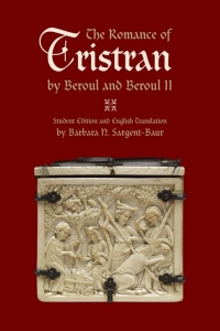 Cover image: The Romance of Tristran by Beroul and Beroul II 1st edition 9781442627161