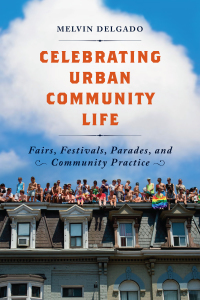 Cover image: Celebrating Urban Community Life 1st edition 9781442627482