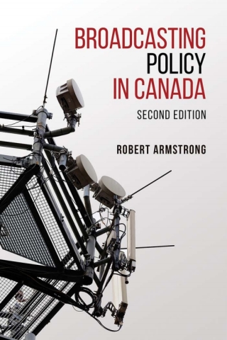 Cover image: Broadcasting Policy in Canada 2nd edition 9781442628236