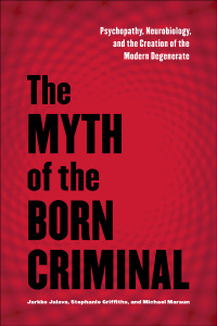 Cover image: The Myth of the Born Criminal 1st edition 9781442628366